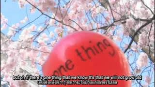 Lenka   We Will Not Grow Old [Thai-sub]