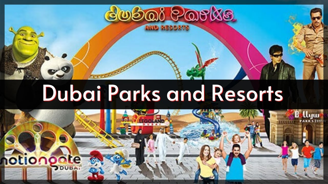 Dubai Parks and Resorts | Zones, Timing and Features - YouTube