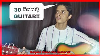 Kannada Guitar Lesson | Learn Guitar In 30days!!(KANNADA)