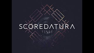 SCOREDATURA - &quot;Tense&quot; -  Full Album