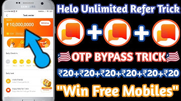 {Helo Unlimited Refer Trick} Otp Bypass Trick | Best No.1 Earning Application | Free Paytm Cash