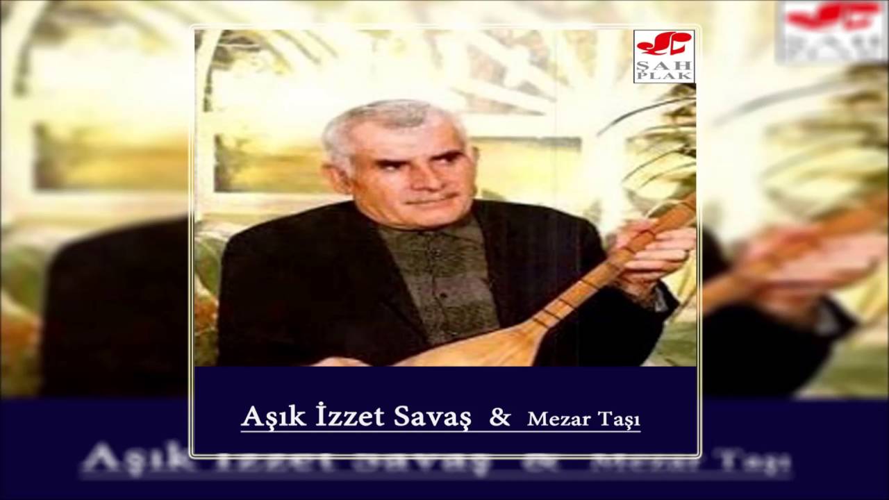 Aşık İzzet Savaş - Kara Koyun Meler Gelir | Mezar Taşı | © Şah Plak