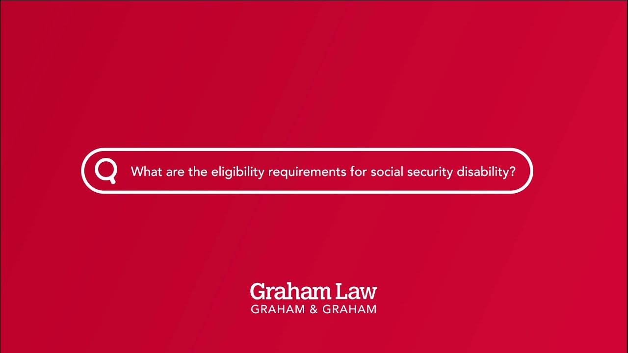 What are the Eligibility Requirements for Social Security Disability in Ohio?
