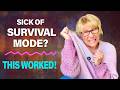 Stuck in Survival Mode? Doing NOTHING Changed Everything!