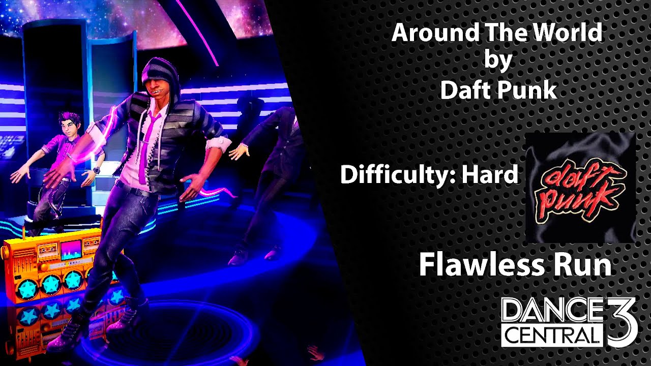 Dance Central 3 Around The World - Daft Punk 💎Flawless Run💎