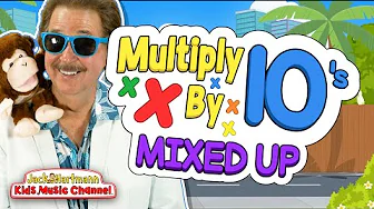 Multiply by 10's! | All Mixed Up | Multiply By Music | Jack Hartmann