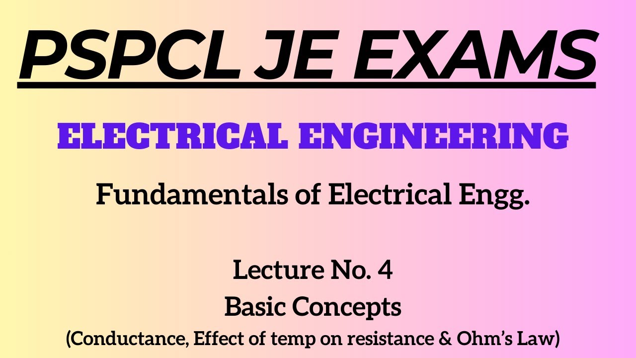 Lecture No. 4 | Basic Concepts - 2 | Electrical Engineering | PSPCL ...