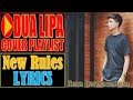 New Rules Lyrics - Dua Lipa (Reza Darmawangsa Cover)
