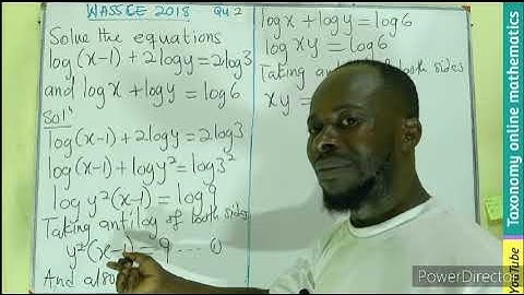 Logarithmic Equation || WASSCE 2018 Elective mathematics Section B Question No. 2