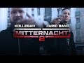 Kollegah & Farid Bang ✖️ MIDNIGHT 2 ✖️