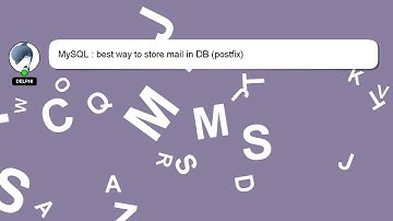 MySQL : best way to store mail in DB (postfix)
