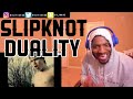 Where are all the Maggots at?  | Slipknot - Duality | REACTION