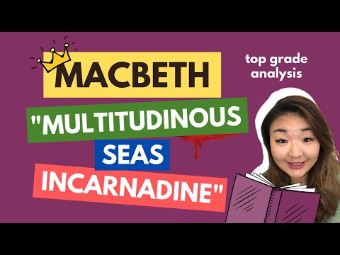 Macbeth key quote analysis | Multitudinous seas incarnadine | Grade 9 GCSE