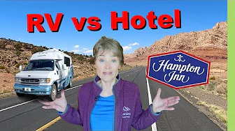 Is a hotel REALLY better than an RV?