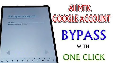 How To Bypass All MTK Android Phone