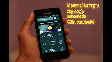 Menyalakan Lampu Rumah via Web WiFi Android