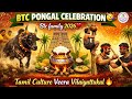 🌟BTC Pongal Celebration 2026 🌾🔥Idhu just celebration illa — BTC culture. ♥️✨