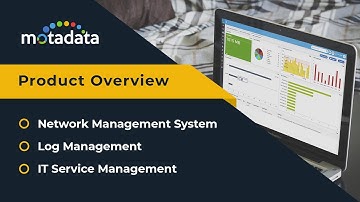 Motadata - Network Management System | Log Management | IT Service Management