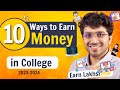 How to Earn Money in College? | 10 Ways for College students