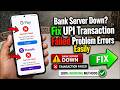 UPI Payment Failed? Real Fix for Google Pay, PhonePe & Paytm (Bank Server Down)