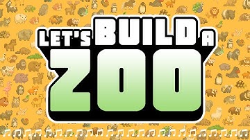 Let’s Build A Zoo: Wild Adventure of GlassonBury