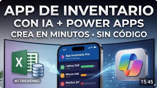 Crea una App de Inventario con Power Apps y Copilot IA — Olvídate del Excel para siempre