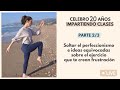 Tu perfeccionismo y otras ideas que te alejan del ejercicio físico