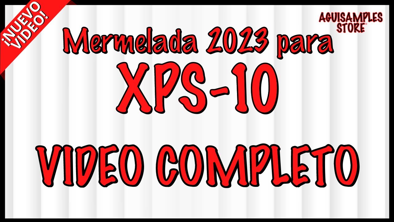 Mermelada 2023 para TECLADO ROLAND XPS-10 VIDEO COMPLETO