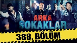 Arka Sokaklar 388 Bölüm Full Hd