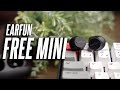 Earfun Free Mini In-Depth Review! Earfun's latest budget earbuds! Any Good?!