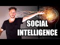 How To Increase Your "Social Intelligence" & Improve Your Communication Skills