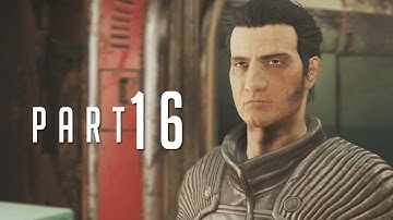 Fallout 4 - Walkthrough PART 16 Gameplay No Commentary [1080p]