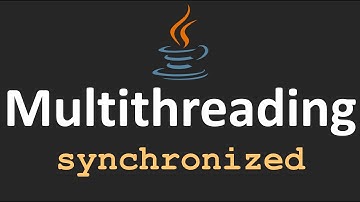Multithreading in Java - 7.synchronized