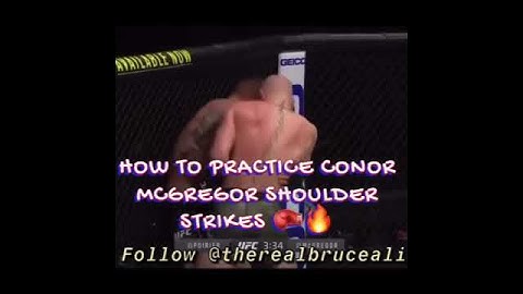 INSTAGRAM CLIP: HOW TO PRACTICE CONOR MCGREGOR SHOULDER STRIKES @THEREALBRUCEALI