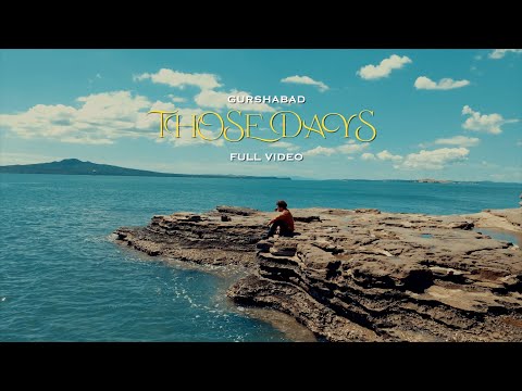 THOSE DAYS (Official Video) Gurshabad 
