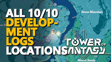 Development Log Tower of Fantasy All 10/10