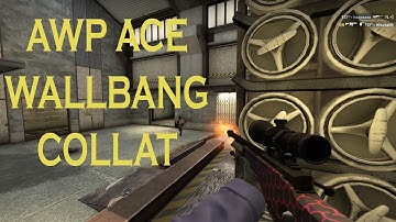 CS:GO Wallbang Collateral Ace