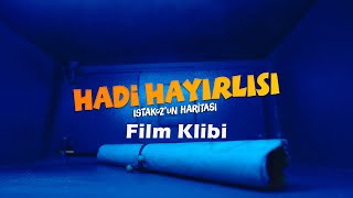 HADİ HAYIRLISI-Istakoz'un Haritası Film Klibi 4K Resimi