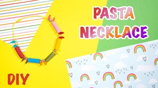 DIY PASTA NECKLACE