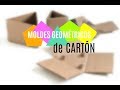 MOLDES GEOMÉTRICOS DE CARTÓN - MONONODIY♥