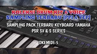 NEW.. SAMPLING PACK KEYBOARD OKEMIDI UNTUK YAMAHA PSR SX-900 700 S975 775 970 770 950 750 670