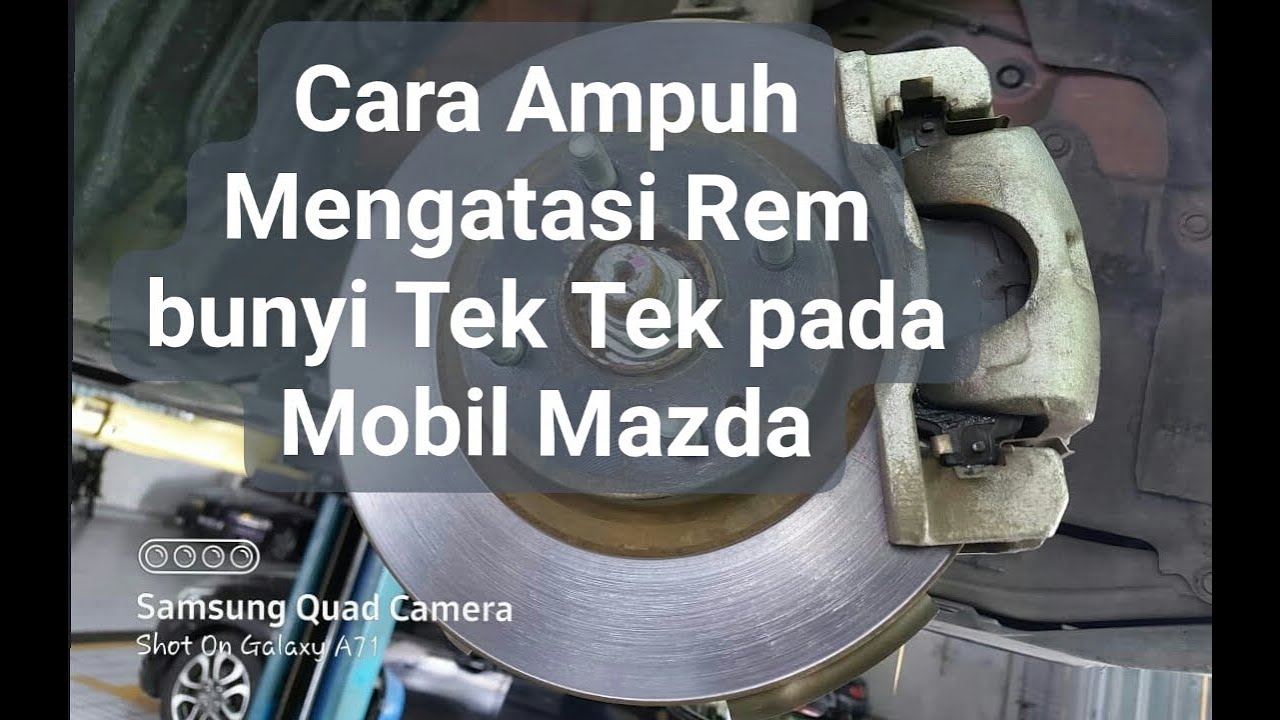  CARA  MENGATASI  REM DEPAN MOBIL  BUNYI  PADA MAZDA CX5 YouTube