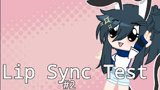 Lip sync test #2 • Gacha Club • Cradles