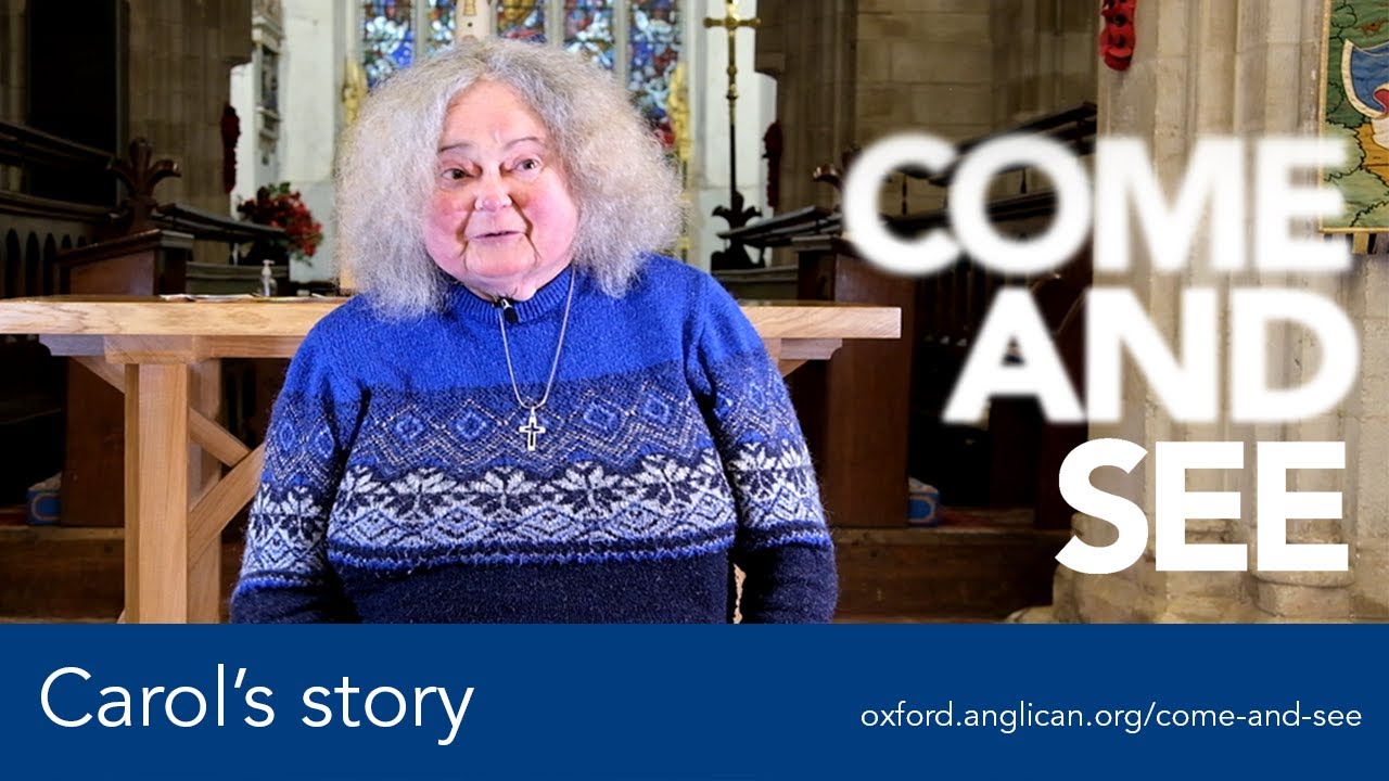 Come and See - Carol's story