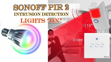 Sonoff T1 & Sonoff PIR Sensor motion detection Turn ON/OFF Lights with Delay Time Home Automation