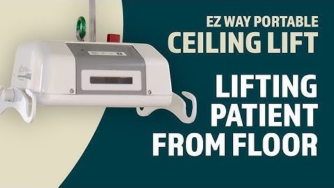 EZ Way Portable Ceiling Lift Usage: Lifting the Patient from the Floor