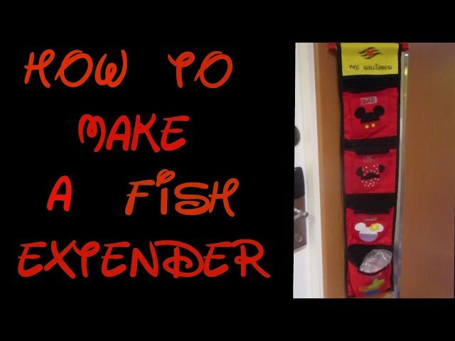 HOW TO MAKE A FISH EXTENDER FOA A DISNEY CRUISE 