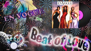 Beat of love - En Vogue Lyrics