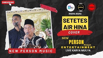 SETETES AIR HINA | OM NEW PERSON MUSIC ENTERTAINMENT | LIVE KARYA MULYA, KEC. MEGANG SAKTI