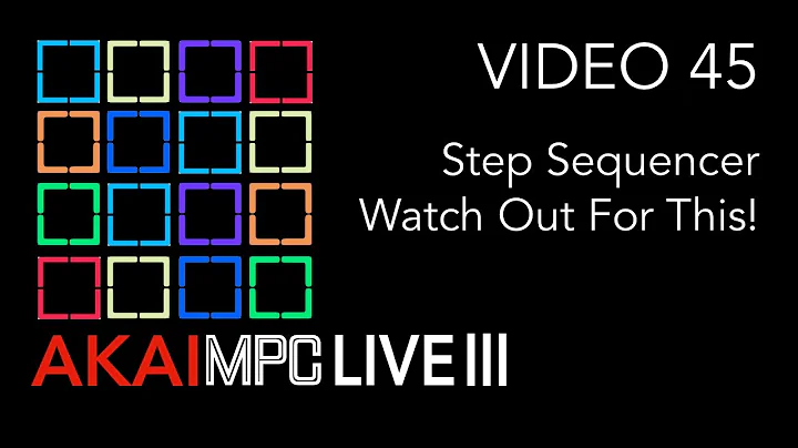 AKAI MPC LIVE III Video 45 - Watch Out For This On The Step Sequencer